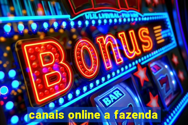 canais online a fazenda